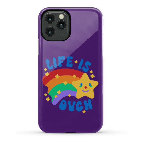 Life Is Ouch Shooting Star Phone Case
